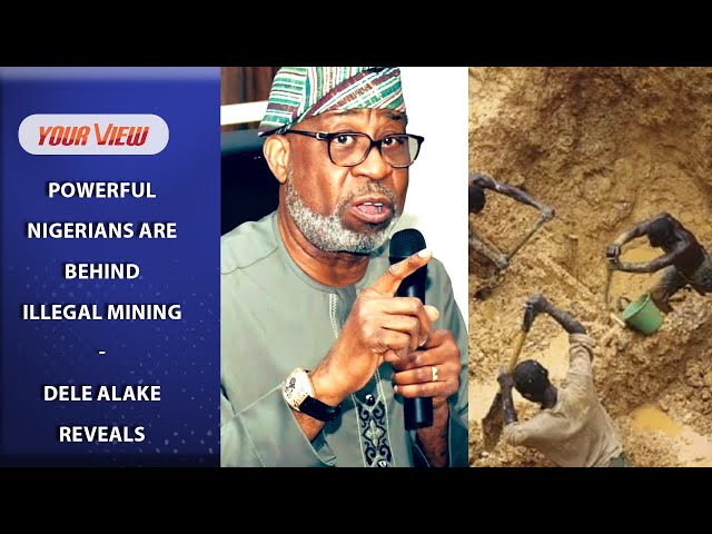 I Have Been Threatened For Linking Powerful Nigerians To Illegal Mining – Minister Of Solid Mineral, Alake