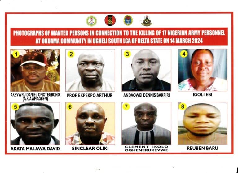 BREAKING: Eight Persons Declared Wanted Over Killing Of 17 Soldiers In Delta