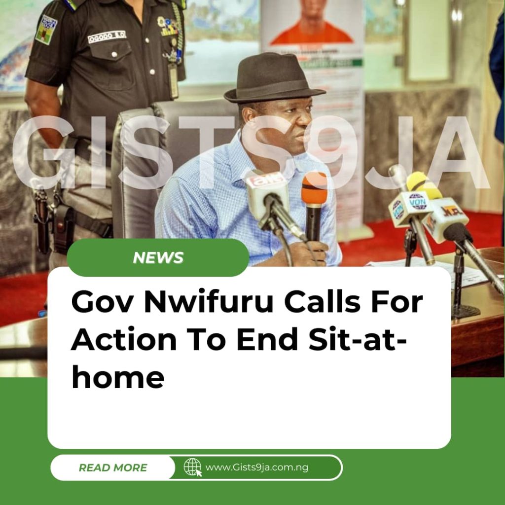 Ebonyi State Governor, Nwifuru Calls For Action To End Sit-at-home