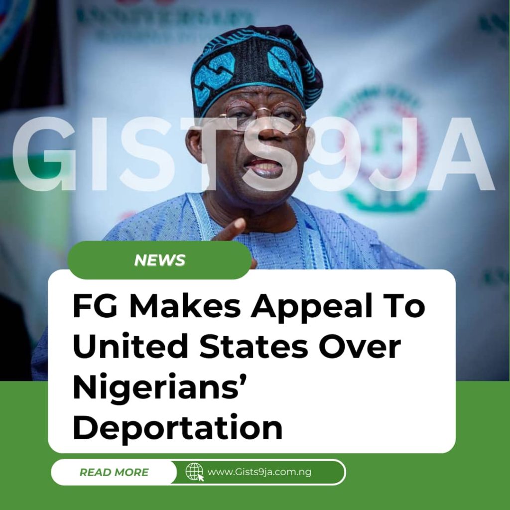 FG Makes Appeal To United States Over Nigerians’ Deportation