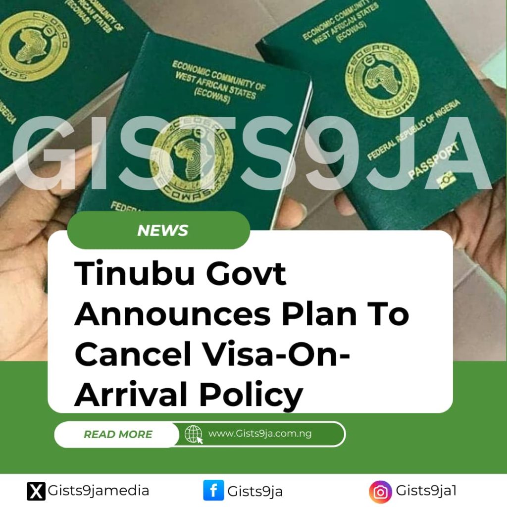 Tinubu Govt Announces Plan To Cancel Visa-On-Arrival Policy