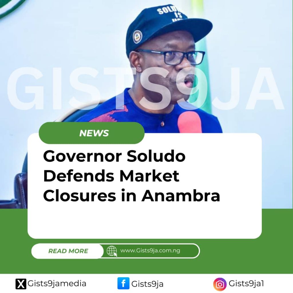 Peter Obi: Governor Soludo Defends Market Closures in Anambra