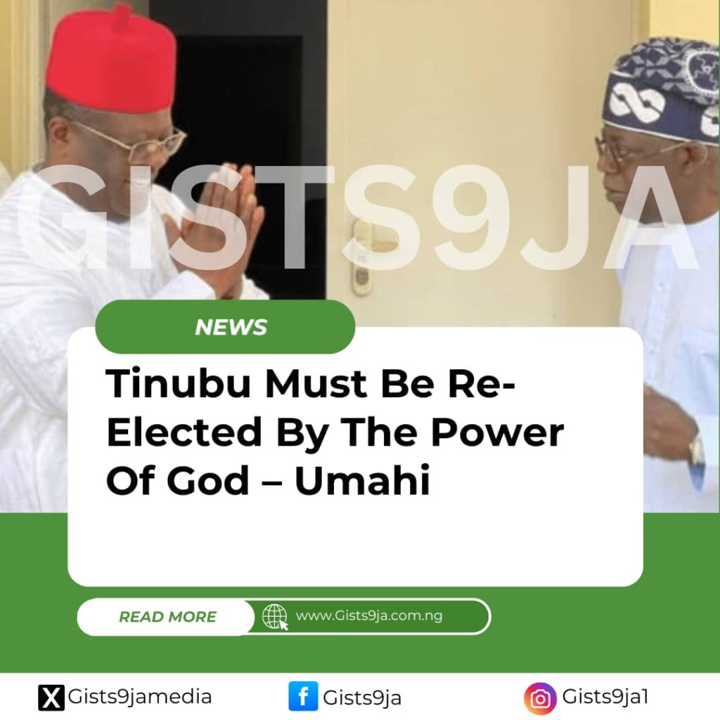 Tinubu Must Be Re-Elected By The Power Of God – Umahi