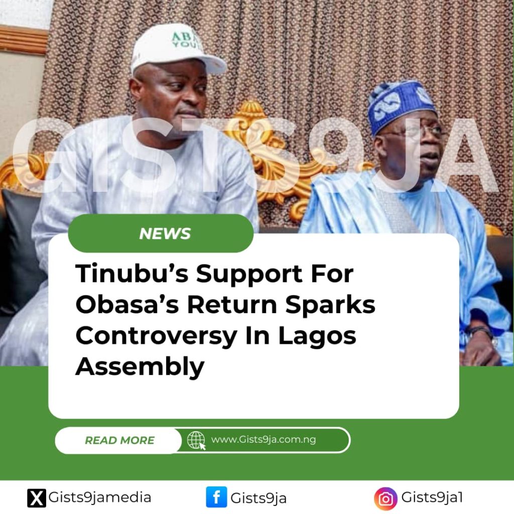 Tinubu’s Support For Obasa’s Return Sparks Controversy In Lagos Assembly