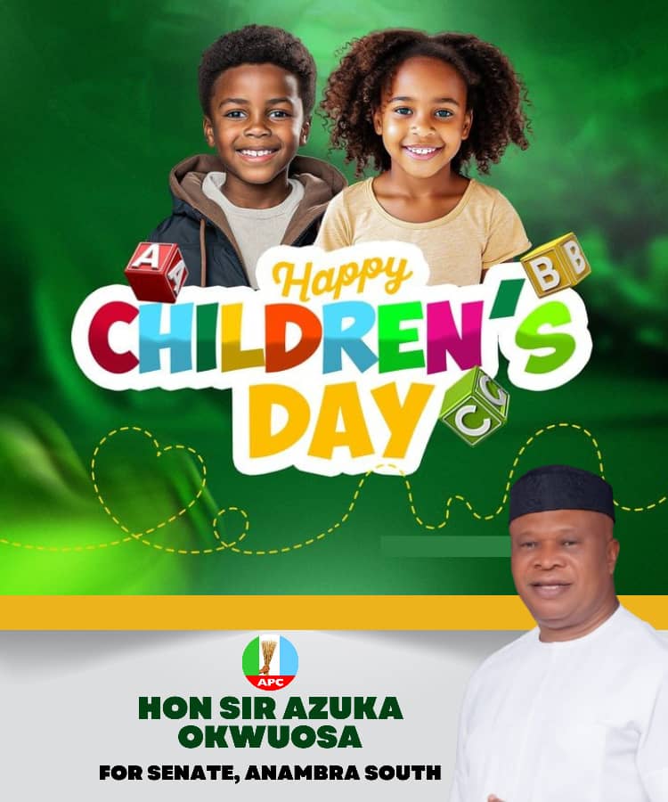 Children’s Day: My Senatorial Aspiration Is for Our Children’s Future - Azuka Okwuosa